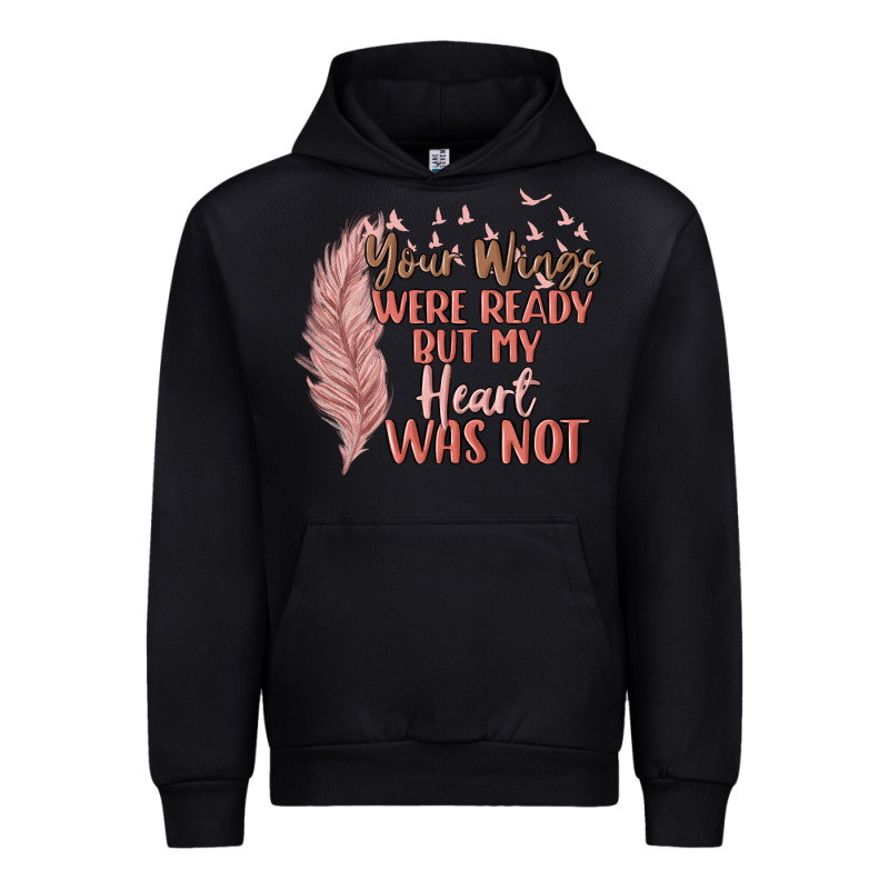 Your Wings Were Ready But My Heart Was Not Urban Hoodie by MaliasSmallBusiness | Teevron