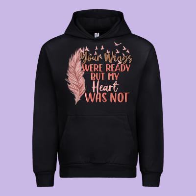 Your Wings Were Ready But My Heart Was Not Urban Hoodie Designed By Maliassmallbusiness