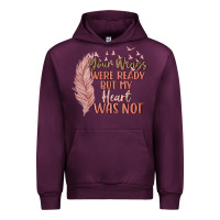 Mauve Wine your wings were ready but my heart was not Urban Hoodie - MaliasSmallBusiness
