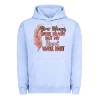 Pigment Grape Ice your wings were ready but my heart was not Urban Hoodie - MaliasSmallBusiness