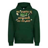 Forest Green my worth is not defined by my size Urban Hoodie - MaliasSmallBusiness
