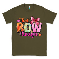 Army Green that bow though Classic Tee - Zillion Design Studio