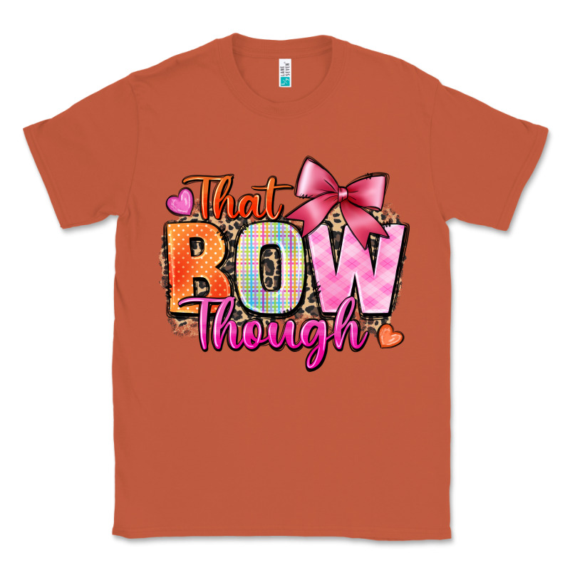 That Bow Though Classic Tee by Zillion Design Studio | Teevron