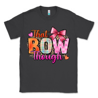 Smoke that bow though Classic Tee - Zillion Design Studio