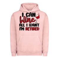 Pigment Salmon i can wine all i want lm retired Urban Hoodie - MaliasSmallBusiness