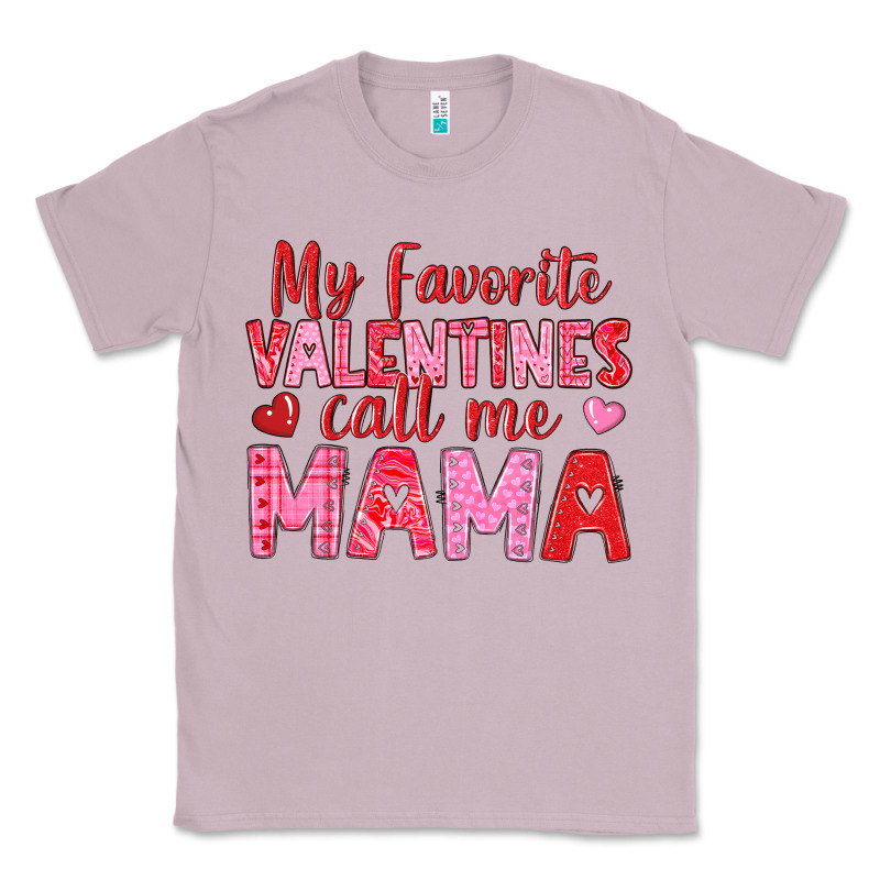 My Favorite Valentines Call Me Mama Classic Tee by texasbilliewilder | Teevron