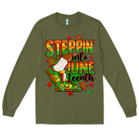 Army Green Steppin' into Juneteenth Long Sleeve Tee - RanaPortraitStore