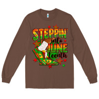 Chestnut Steppin' into Juneteenth Long Sleeve Tee - RanaPortraitStore
