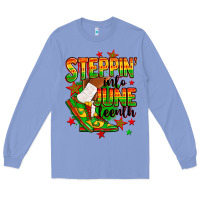 Colony Blue Steppin' into Juneteenth Long Sleeve Tee - RanaPortraitStore