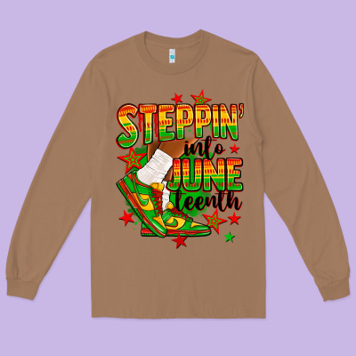 Long Sleeve Tee Steppin' into Juneteenth
