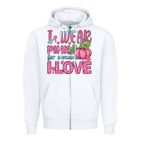 White i wear pink for someone i love Zipper Hoodie - Zillion Design Studio