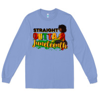 Colony Blue Straight outta Juneteenth Long Sleeve Tee - RanaPortraitStore