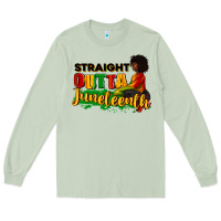 Matcha Straight outta Juneteenth Long Sleeve Tee - RanaPortraitStore