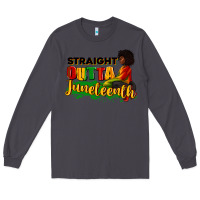 Smoke Straight outta Juneteenth Long Sleeve Tee - RanaPortraitStore