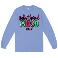 Colony Blue Unbothered mood 24:7 Long Sleeve Tee - RanaPortraitStore