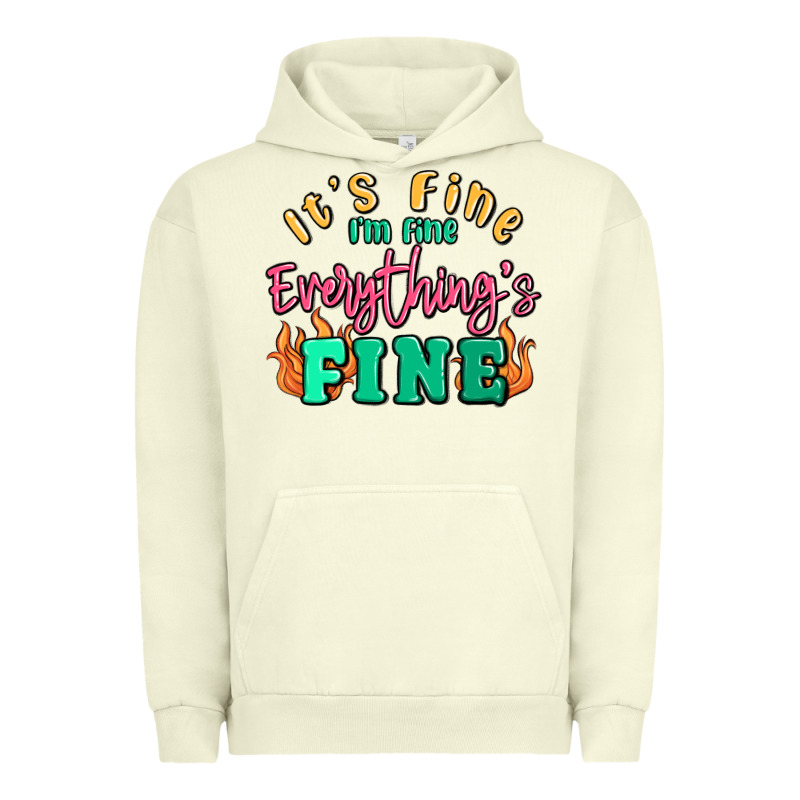 Its Fine Im Dine Everythings Fine Urban Hoodie by MaliasSmallBusiness | Teevron