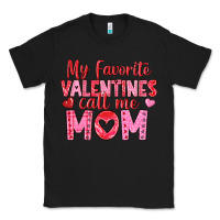 Black my favorite valentine call me mom Classic Tee - texasbilliewilder