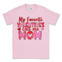 Bubblegum Pink my favorite valentine call me mom Classic Tee - texasbilliewilder
