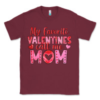 Burgundy my favorite valentine call me mom Classic Tee - texasbilliewilder
