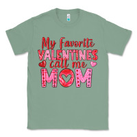 Sage my favorite valentine call me mom Classic Tee - texasbilliewilder