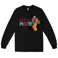 Black Unbothered mood 24:7 Long Sleeve Tee - RanaPortraitStore
