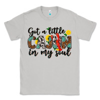 Got A Little Cajun In My Soul Classic Tee | Teevron