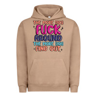 Pigment Burro the more you fuck around the more you find out Urban Hoodie - MaliasSmallBusiness