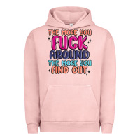 Pigment Salmon the more you fuck around the more you find out Urban Hoodie - MaliasSmallBusiness