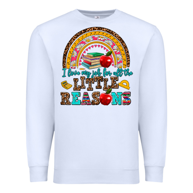 I Love My Job For All The Little Reasons Premium Sweatshirt by AdoDesignShop | Teevron