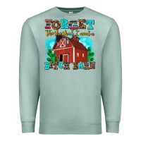 Seafoam forget the she shed i need a bitch barn Premium Sweatshirt - AdoDesignShop