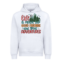 White life is meant for good friends and great adventure Urban Hoodie - MaliasSmallBusiness