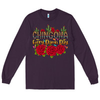 Plum Chingona every damn day Long Sleeve Tee - RanaPortraitStore