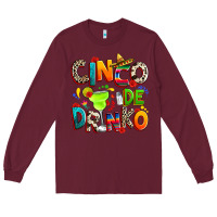 Burgundy Cinco de drinko Long Sleeve Tee - RanaPortraitStore