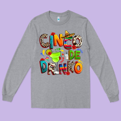 Long Sleeve Tee Cinco de drinko