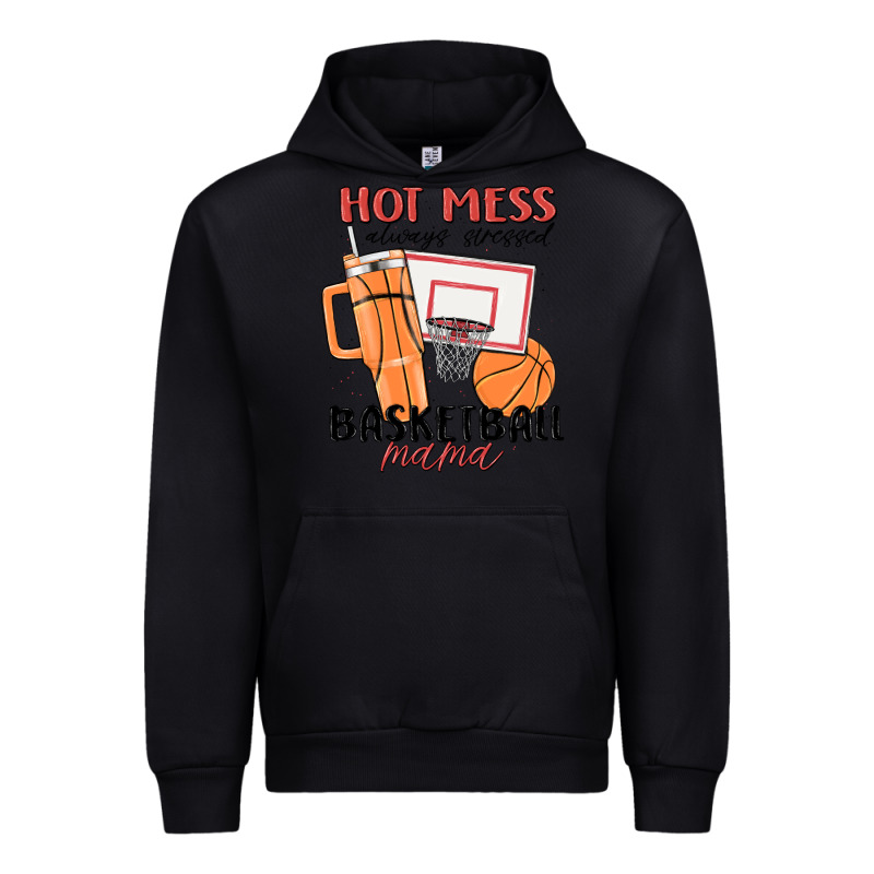 Hot Mess Always Stressed Basketball Mama Urban Hoodie by MaliasSmallBusiness | Teevron