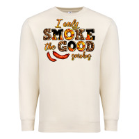 Sandshell i only smoke the good smokes Premium Sweatshirt - AdoDesignShop