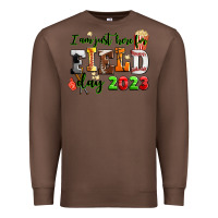 Chestnut i am just here for field day  2023 Premium Sweatshirt - AdoDesignShop