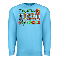 Ocean Blue i am just here for field day  2023 Premium Sweatshirt - AdoDesignShop