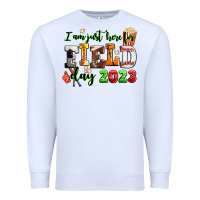 White i am just here for field day  2023 Premium Sweatshirt - AdoDesignShop