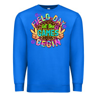 True Royal field day let the games begin Premium Sweatshirt - AdoDesignShop