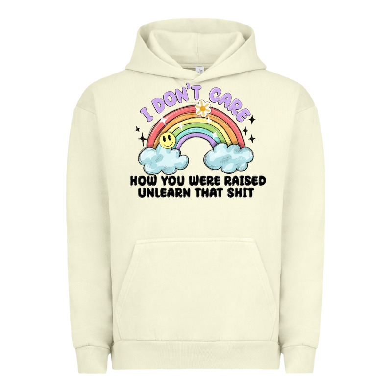 I Dont Care How You Were Raised Urban Hoodie by MaliasSmallBusiness | Teevron