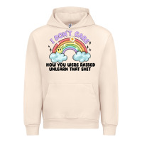Sandshell i dont care how you were raised Urban Hoodie - MaliasSmallBusiness