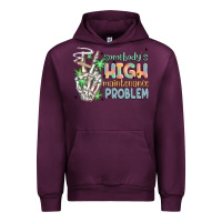 Mauve Wine somebodys high maintenance problem Urban Hoodie - MaliasSmallBusiness
