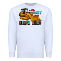 White a little dirt never hurt Premium Sweatshirt - AdoDesignShop