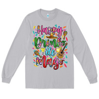 Moon Dust Happy drinko de mayo Long Sleeve Tee - RanaPortraitStore