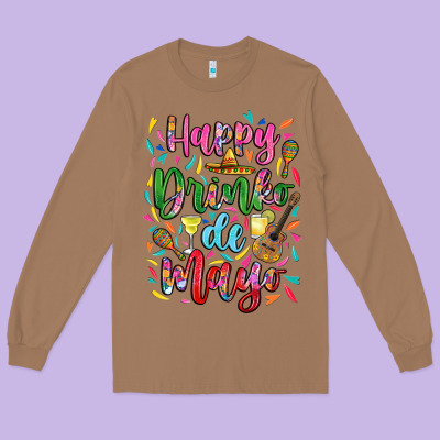 Long Sleeve Tee Happy drinko de mayo