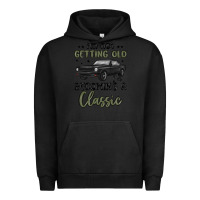 Pigment Black i m not getting old i m becoming a classic Urban Hoodie - MaliasSmallBusiness