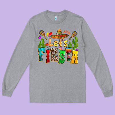 Long Sleeve Tee Let's fiesta