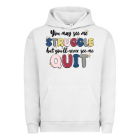Pigment Lunar Rock you may see me struggle Urban Hoodie - MaliasSmallBusiness