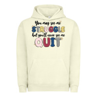 Pigment Pistachio you may see me struggle Urban Hoodie - MaliasSmallBusiness